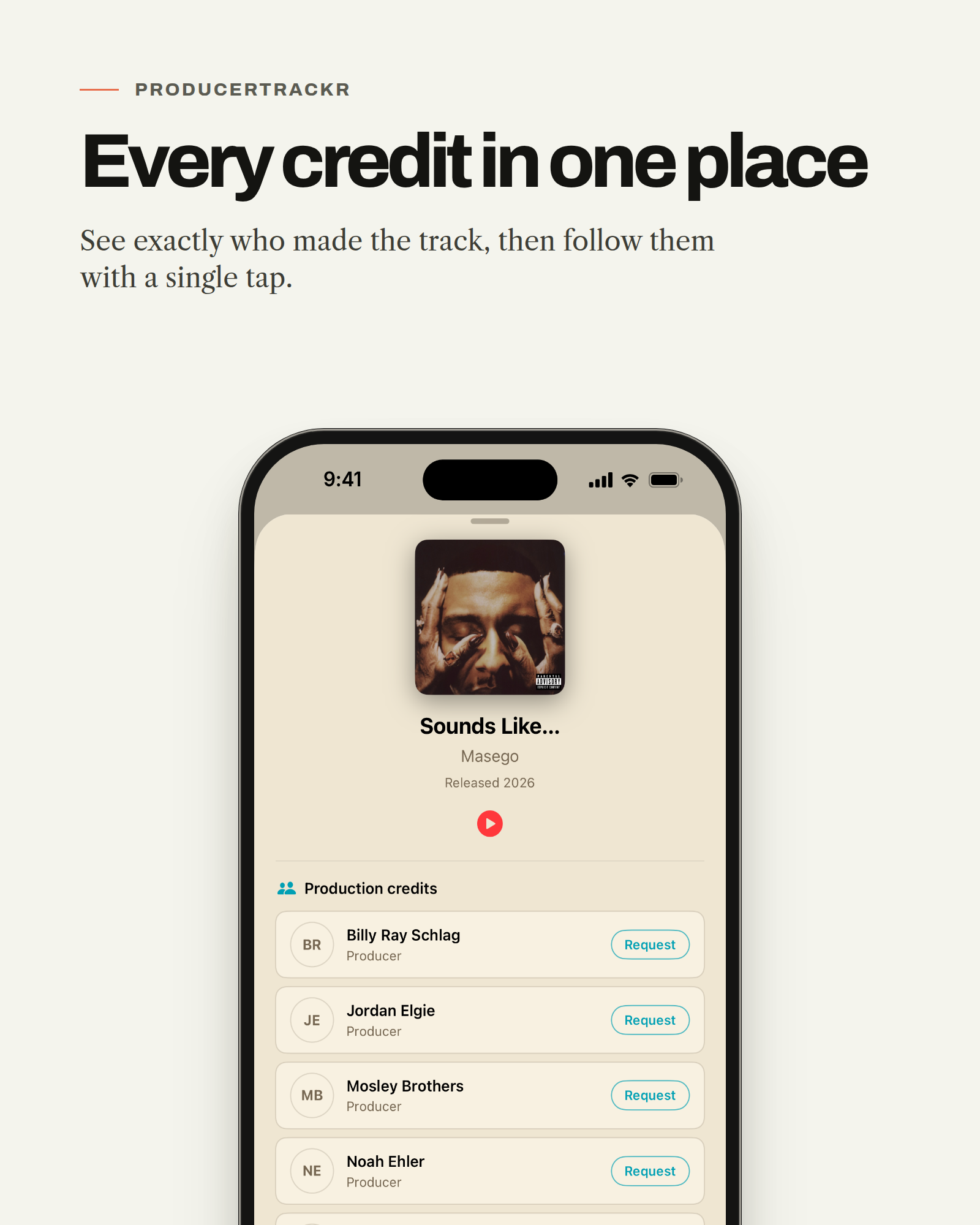 Every credit in one place — see exactly who made the track, then follow them with a single tap